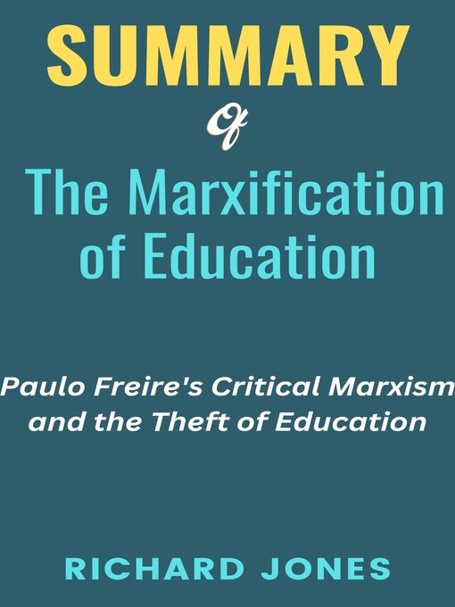 Cover image for Summary of the Marxification of Education